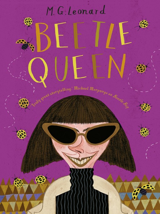 Title details for Beetle Queen by M.G. Leonard - Available